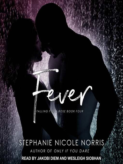 Title details for Fever by Stephanie Nicole Norris - Wait list